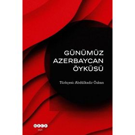 Günümüz Azerbaycan Öyküsü - Kollektif Yayın