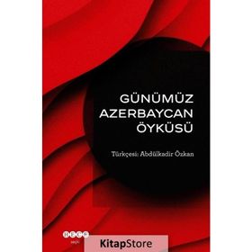 Günümüz Azerbaycan Öyküsü - Kollektif Yayın