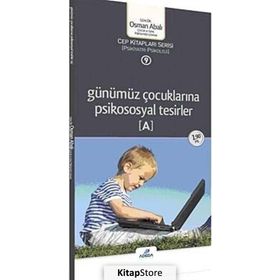 Günümüz Çocuklarına Psikososyal Tesirler (A) (Cep Boy) - Osman Abalı