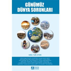 GÜNÜMÜZ DÜNYA SORUNLARI - HAKKI YAZICI;KENAN ARIBAŞ
