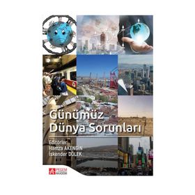GÜNÜMÜZ DÜNYA SORUNLARI - HAKKI YAZICI;KENAN ARIBAŞ