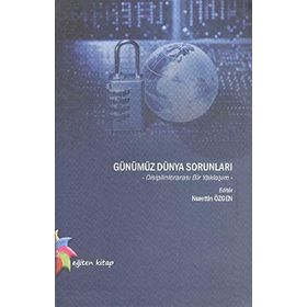 GÜNÜMÜZ DÜNYA SORUNLARI - NURETTIN ÖZGEN