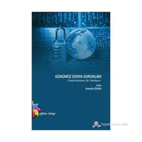 GÜNÜMÜZ DÜNYA SORUNLARI - NURETTIN ÖZGEN