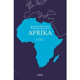 Günümüz Dünyasında Müslüman Azınlıklar Afrika - Otto Yayınları