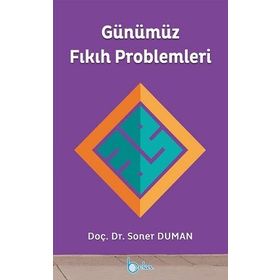 Günümüz Fıkıh Problemleri - Soner Duman
