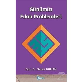 Günümüz Fıkıh Problemleri - Soner Duman