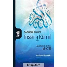 GÜNÜMÜZ İNSANINA İNSAN-I KAMIL CILT: 2 - GENEL