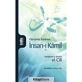 GÜNÜMÜZ İNSANINA İNSAN-I KÂMIL (CILT:1) - GENEL