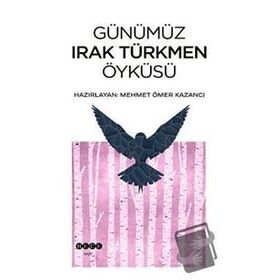 Günümüz Irak Türkmen Öyküsü Hece Yayınları