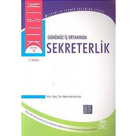GÜNÜMÜZ İŞ ORTAMINDA SEKRETERLIK - MEHMET ALTINÖZ