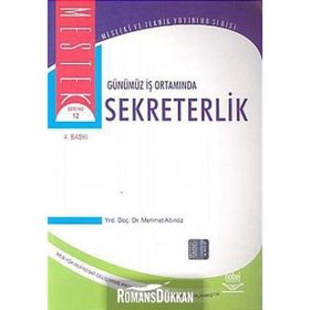 GÜNÜMÜZ İŞ ORTAMINDA SEKRETERLIK - MEHMET ALTINÖZ