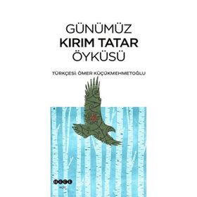 Günümüz Kırım Tatar Öyküsü Hece Yayınları