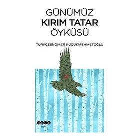 Günümüz Kırım Tatar Öyküsü Hece Yayınları