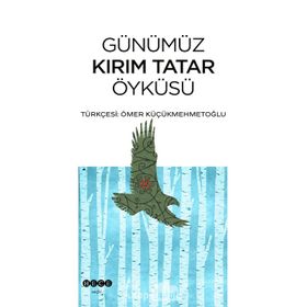 Günümüz Kırım Tatar Öyküsü Hece Yayınları