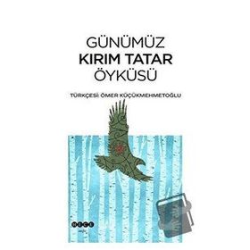Günümüz Kırım Tatar Öyküsü Hece Yayınları