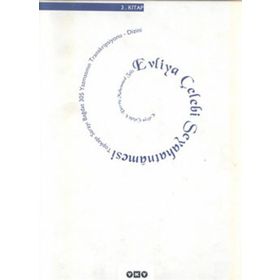 GÜNÜMÜZ TÜRKÇESİYLE EVLIYA ÇELEBİ SEYAHATNAMESI 3. CILT (2 KITAP, TAKIM) - SEYIT ALI KAHRAMAN;YÜCEL DAĞLI