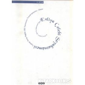 GÜNÜMÜZ TÜRKÇESİYLE EVLIYA ÇELEBİ SEYAHATNAMESI 3. CILT (2 KITAP, TAKIM) - SEYIT ALI KAHRAMAN;YÜCEL DAĞLI