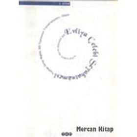 GÜNÜMÜZ TÜRKÇESİYLE EVLIYA ÇELEBİ SEYAHATNAMESI 3. CILT (2 KITAP, TAKIM) - SEYIT ALI KAHRAMAN;YÜCEL DAĞLI