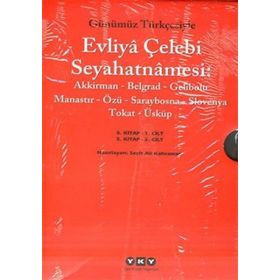 GÜNÜMÜZ TÜRKÇESİYLE EVLIYA ÇELEBİ SEYAHATNAMESI 5 KUTULU 2 CILT - SEYIT ALI KAHRAMAN