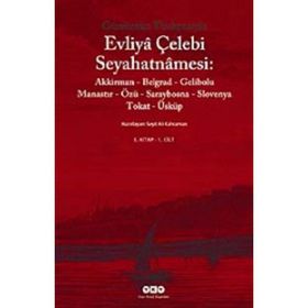 GÜNÜMÜZ TÜRKÇESİYLE EVLIYA ÇELEBİ SEYAHATNAMESI 5 KUTULU 2 CILT - SEYIT ALI KAHRAMAN
