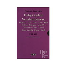 GÜNÜMÜZ TÜRKÇESİYLE EVLIYA ÇELEBİ SEYAHATNAMESI 6.KITAP (2.CILT) - SEYIT ALI KAHRAMAN - KOLEKTIF