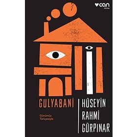 Günümüz Türkçesiyle Gulyabani İş Bankası Kültür Yayınları