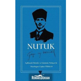 Günümüz Türkçesiyle Nutuk - Mustafa Kemal Atatürk