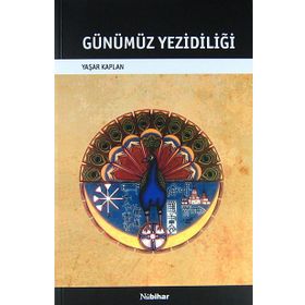 Günümüz Yezidiliği - Yaşar Kaplan