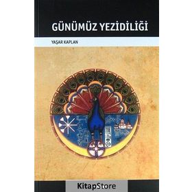 Günümüz Yezidiliği - Yaşar Kaplan