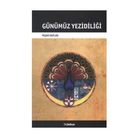 Günümüz Yezidiliği - Yaşar Kaplan
