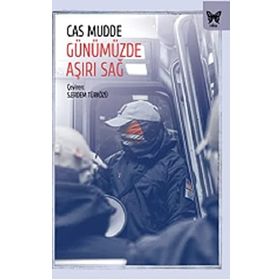 Günümüzde Aşırı Sağ - Cas Mudde