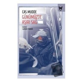Günümüzde Aşırı Sağ - Cas Mudde