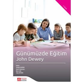 GÜNÜMÜZDE EĞITIM - JOHN DEWEY