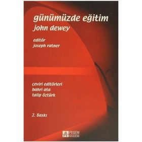 GÜNÜMÜZDE EĞITIM - JOHN DEWEY