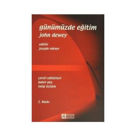 GÜNÜMÜZDE EĞITIM - JOHN DEWEY