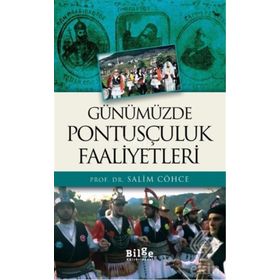 Günümüzde Pontusçuluk Faaliyetleri -Salim Cöhce