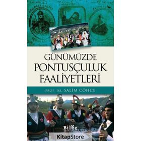 Günümüzde Pontusçuluk Faaliyetleri -Salim Cöhce