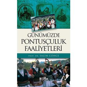 Günümüzde Pontusçuluk Faaliyetleri -Salim Cöhce