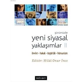 Günümüzde Yeni Siyasal Yaklaşımlar 2 - Hilal Onur İnce
