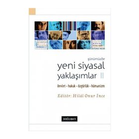 Günümüzde Yeni Siyasal Yaklaşımlar 2 - Hilal Onur İnce