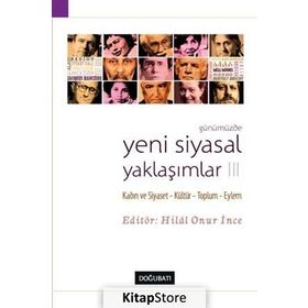 Günümüzde Yeni Siyasal Yaklaşımlar 3 - Hilal Onur İnce