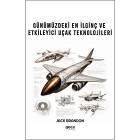 Günümüzdeki En İlginç ve Etkileyici Uçak Teknolojileri Gece Kitaplığı