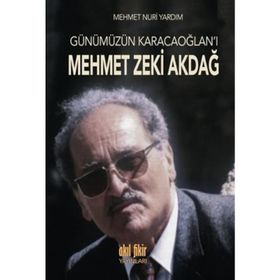 Günümüzün Karacaoğlan’ı Mehmet Zeki Akdağ - Mehmet Nuri Yardım