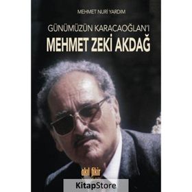 Günümüzün Karacaoğlan’ı Mehmet Zeki Akdağ - Mehmet Nuri Yardım