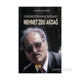 Günümüzün Karacaoğlan’ı Mehmet Zeki Akdağ - Mehmet Nuri Yardım