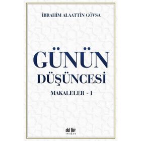 Günün Düşüncesi Makaleler 1 - Akıl Fikir Yayınları