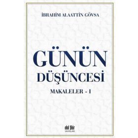 Günün Düşüncesi Makaleler 1 - Akıl Fikir Yayınları