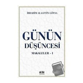 Günün Düşüncesi Makaleler 1 - Akıl Fikir Yayınları