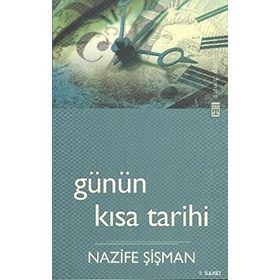 GÜNÜN KISA TARIHI - NAZIF ŞIŞMAN