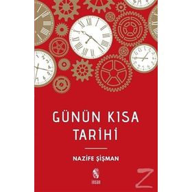 GÜNÜN KISA TARIHI - NAZIF ŞIŞMAN